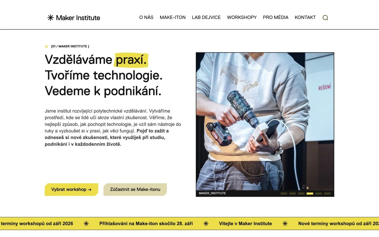 The Maker Institute homepage with the message “We teach through practice” and a workshop photograph