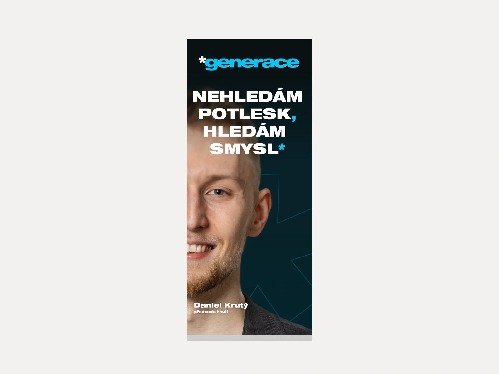 Roll-up aus der zweiten Zusammenarbeit mit Hnutí Generace