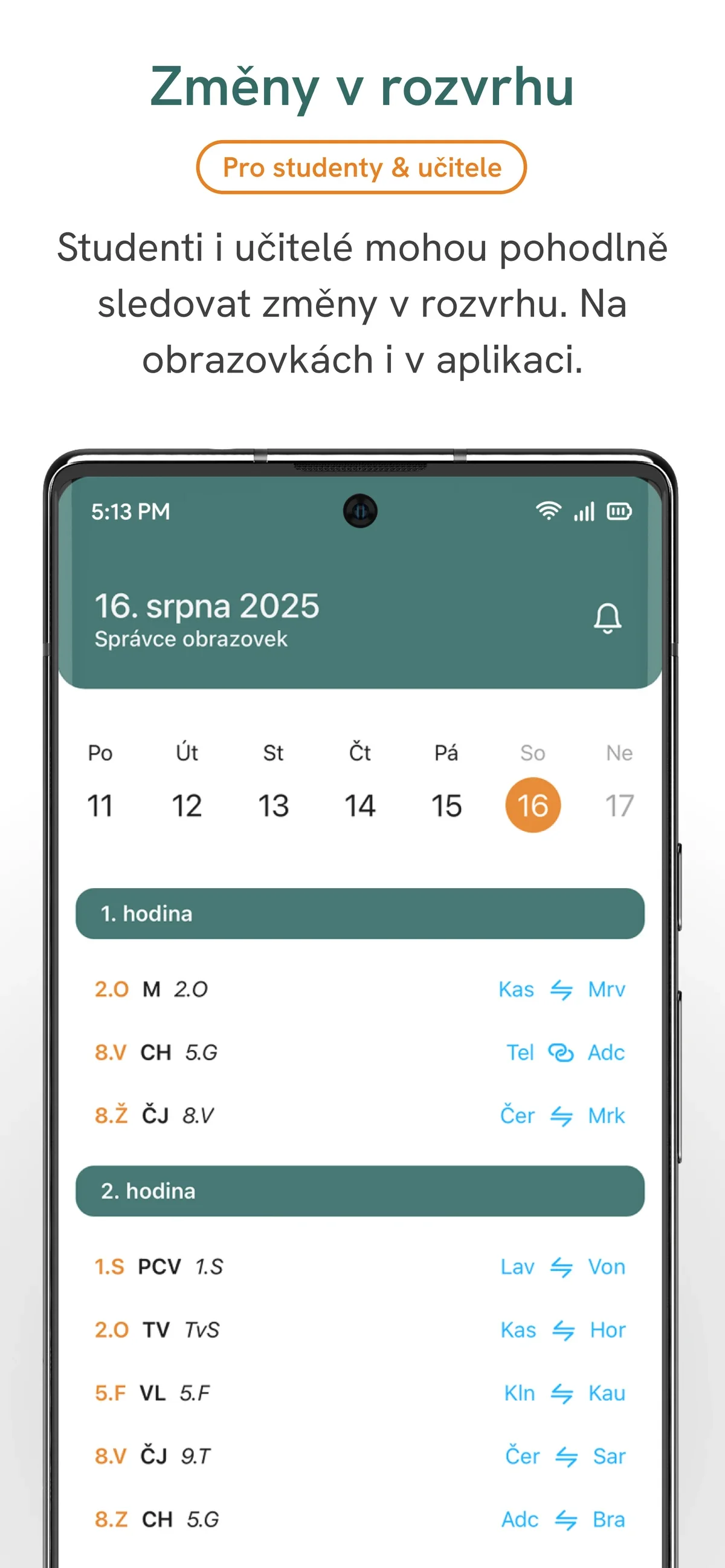 Změny v rozvrhu pro studenty a učitele, na obrazovkách i v aplikaci, telefon se suplováním po hodinách
