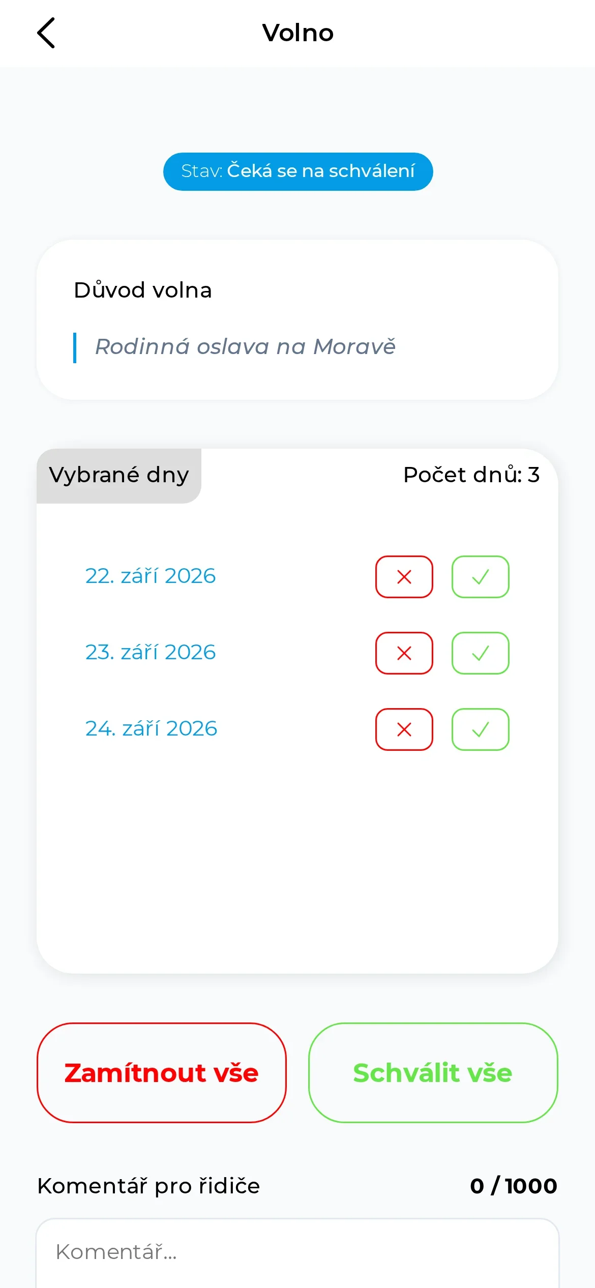 Schvalování žádosti o volno: důvod volna, vybrané dny se schválením či zamítnutím po jednom a pole pro komentář řidiči